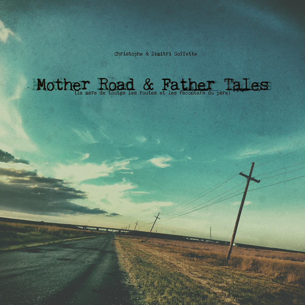 Mother Road & Father Tales