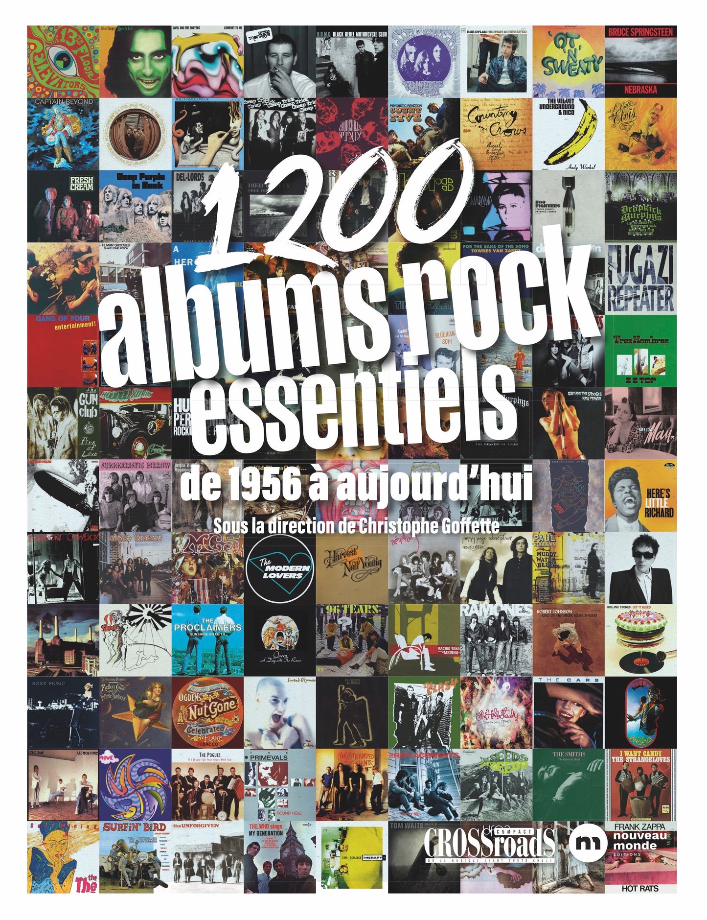 1200 ALBUMS ROCK ESSENTIELS, DE 1956 À AUJOURD'HUI