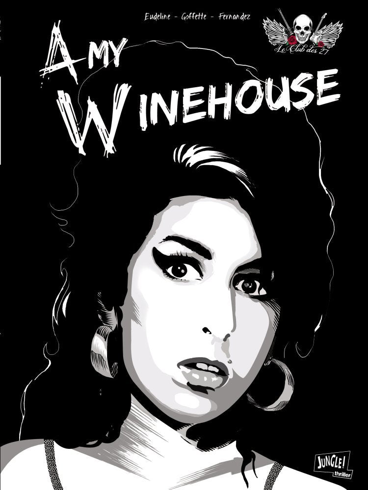 LE CLUB DES 27 TOME 1 : AMY WINEHOUSE