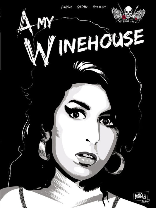 LE CLUB DES 27 TOME 1 : AMY WINEHOUSE