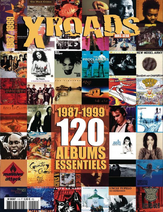 CROSSROADS HS #9 — 1987-1999 : 120 ALBUMS ESSENTIELS